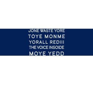 Jone Waste Yore Toye Monme Yorall RedIII Funny Bumper Sticker