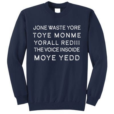 Jone Waste Yore Toye Monme Yorall RedIII Funny Tall Sweatshirt