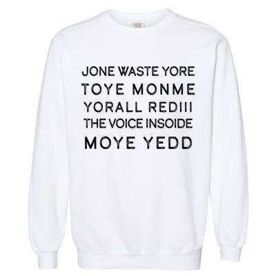 Jone Waste Yore Toye Monme Yorall RedIII Funny Garment-Dyed Sweatshirt