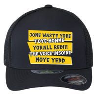Jone Waste Yore Toye Monme Yorall Rediii The Voice InSoide Moye Yedd Flexfit Unipanel Trucker Cap