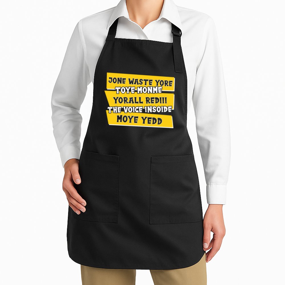Jone Waste Yore Toye Monme Yorall Rediii The Voice InSoide Moye Yedd Apron