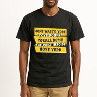 Jone Waste Yore Toye Monme Yorall Rediii The Voice InSoide Moye Yedd Tall T-Shirt