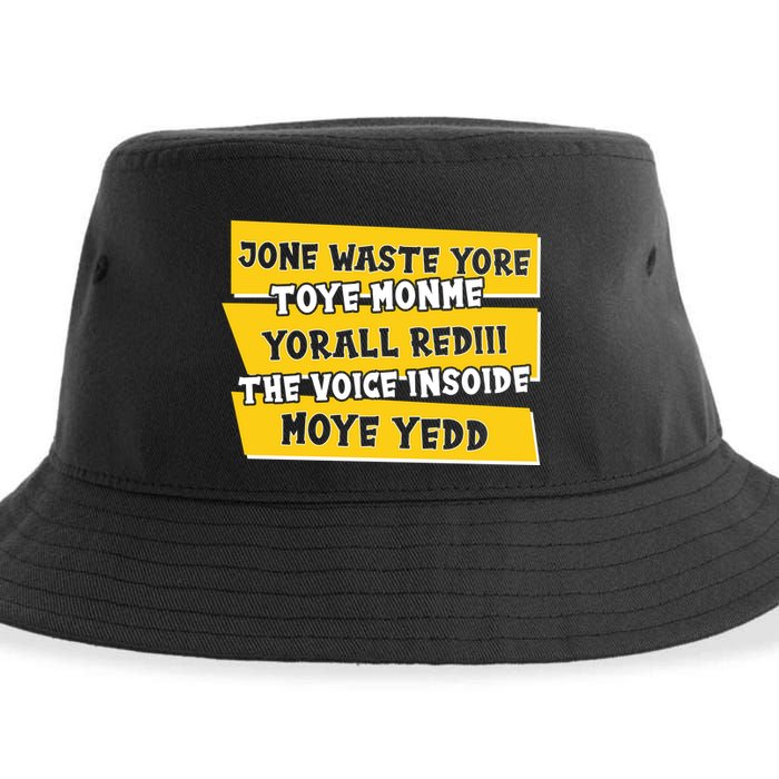 Jone Waste Yore Toye Monme Yorall Rediii The Voice InSoide Moye Yedd Sustainable Bucket Hat