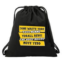 Jone Waste Yore Toye Monme Yorall Rediii The Voice InSoide Moye Yedd Drawstring Bag