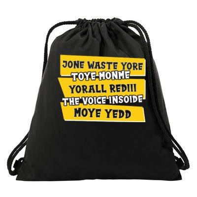 Jone Waste Yore Toye Monme Yorall Rediii The Voice InSoide Moye Yedd Drawstring Bag