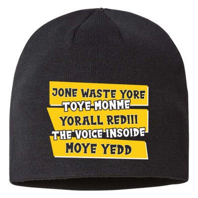 Jone Waste Yore Toye Monme Yorall Rediii The Voice InSoide Moye Yedd Sustainable Beanie