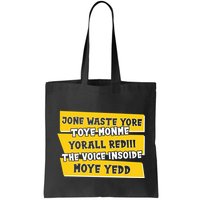 Jone Waste Yore Toye Monme Yorall Rediii The Voice InSoide Moye Yedd Bag