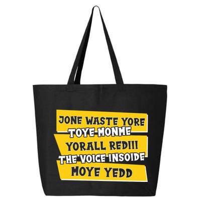 Jone Waste Yore Toye Monme Yorall Rediii The Voice InSoide Moye Yedd 25L Jumbo Tote