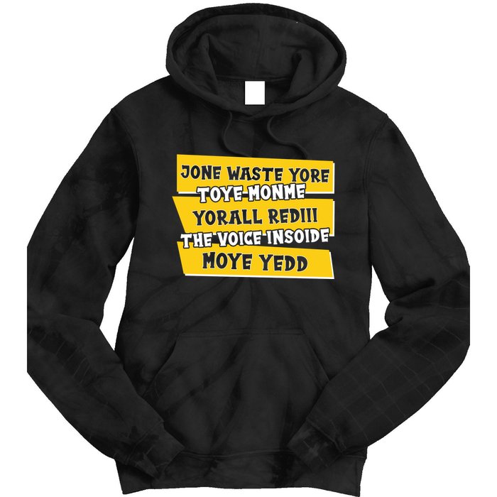 Jone Waste Yore Toye Monme Yorall Rediii The Voice InSoide Moye Yedd Tie Dye Hoodie