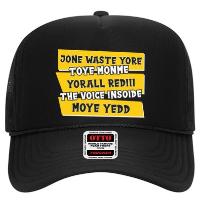 Jone Waste Yore Toye Monme Yorall Rediii The Voice InSoide Moye Yedd Trucker Hat