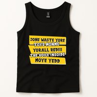 Jone Waste Yore Toye Monme Yorall Rediii The Voice InSoide Moye Yedd Tank Top