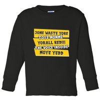 Jone Waste Yore Toye Monme Yorall Rediii The Voice InSoide Moye Yedd Toddler Long Sleeve Shirt