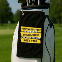 Jone Waste Yore Toye Monme Yorall Rediii The Voice InSoide Moye Yedd Golf Towel