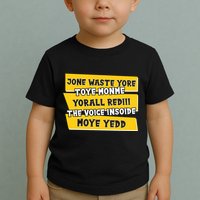 Jone Waste Yore Toye Monme Yorall Rediii The Voice InSoide Moye Yedd Toddler T-Shirt