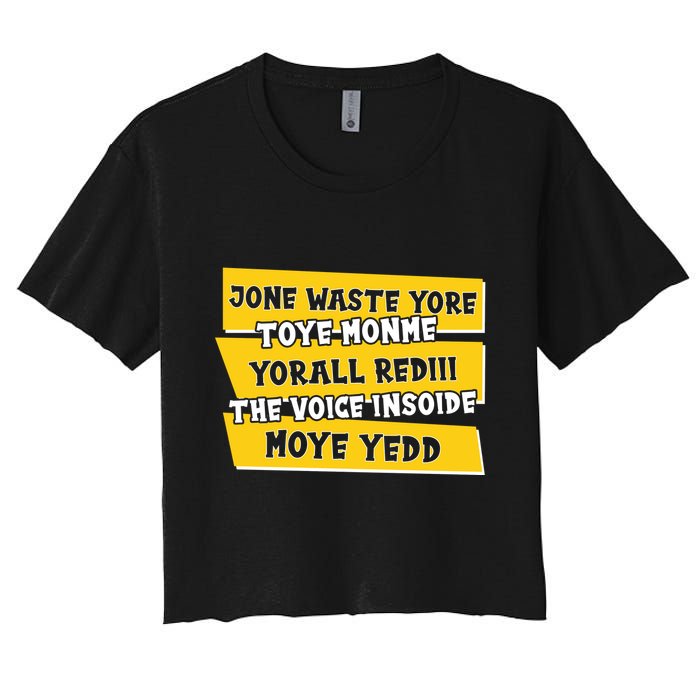 Jone Waste Yore Toye Monme Yorall Rediii The Voice InSoide Moye Yedd Crop Top