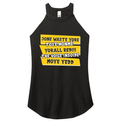 Jone Waste Yore Toye Monme Yorall Rediii The Voice InSoide Moye Yedd Women's Perfect Tri Rocker Tank