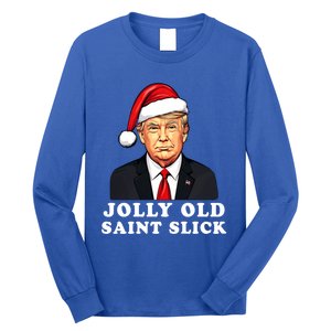 Jolly Old Saint Slick Donald Trump Christmas Santa Claus Hat Gift Long Sleeve Shirt