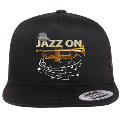 Jazz On Trumpet Player Blues Music Lovers Jazz Band Flat Bill Trucker Hat