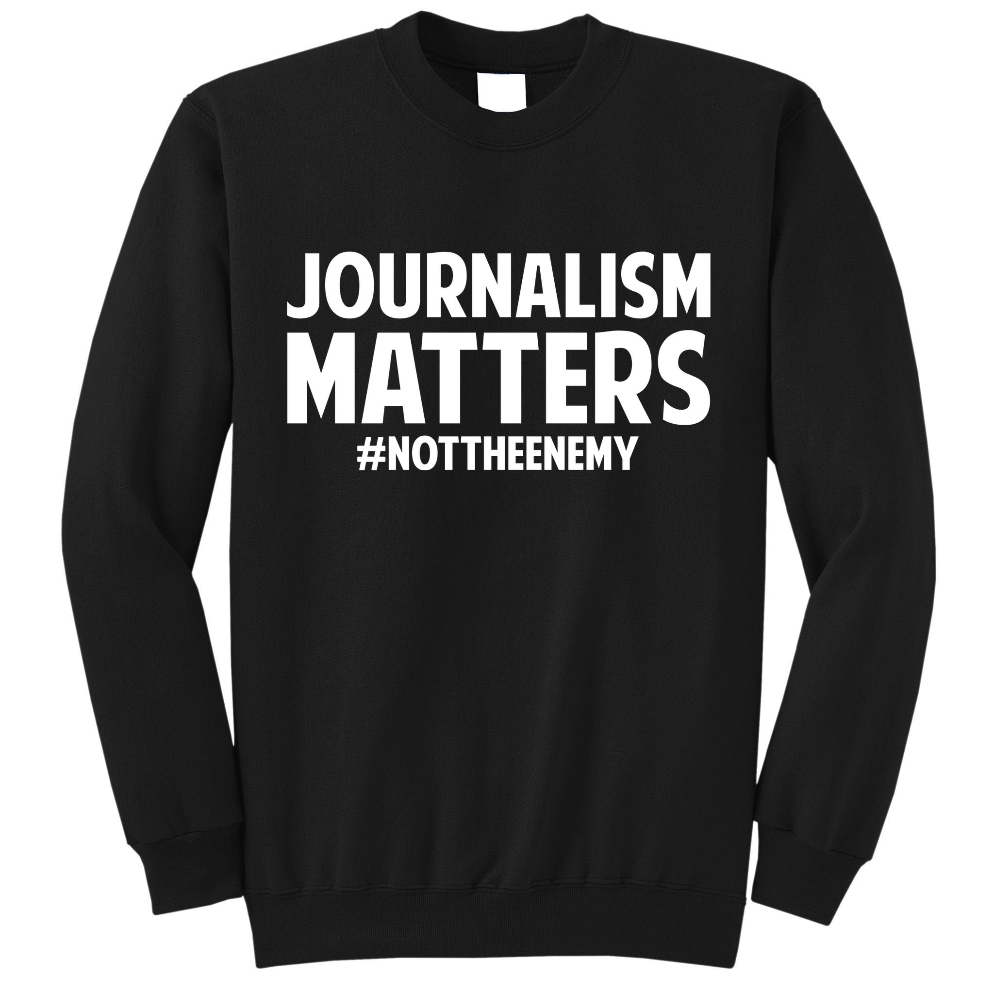 Journalism Matters Tall Sweatshirt