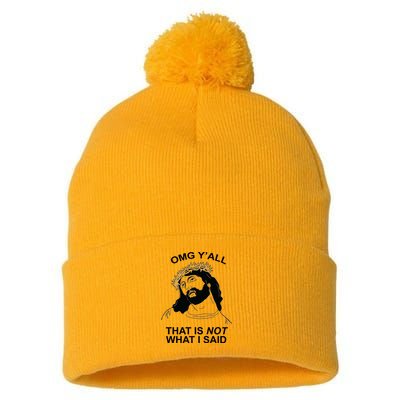 Jesus OMG YAll That Is Not What I Said Pom Pom 12in Knit Beanie
