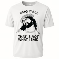 Jesus OMG YAll That Is Not What I Said Performance Shirt