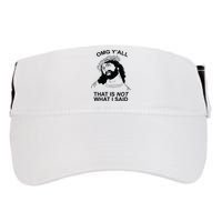 Jesus OMG YAll That Is Not What I Said Adult Drive Performance Visor