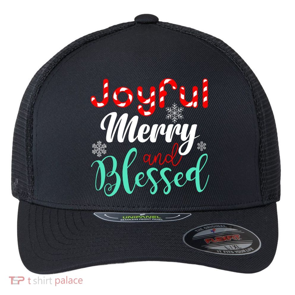 Joyful Merry And Blessed Flexfit Unipanel Trucker Cap