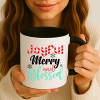 Joyful Merry And Blessed Mug