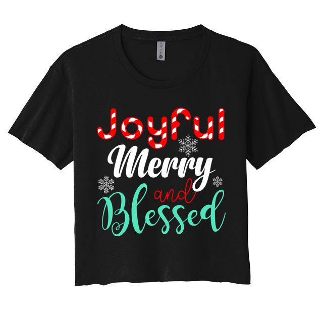 Joyful Merry And Blessed Crop Top