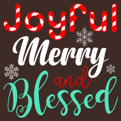 Joyful Merry And Blessed T-Shirt