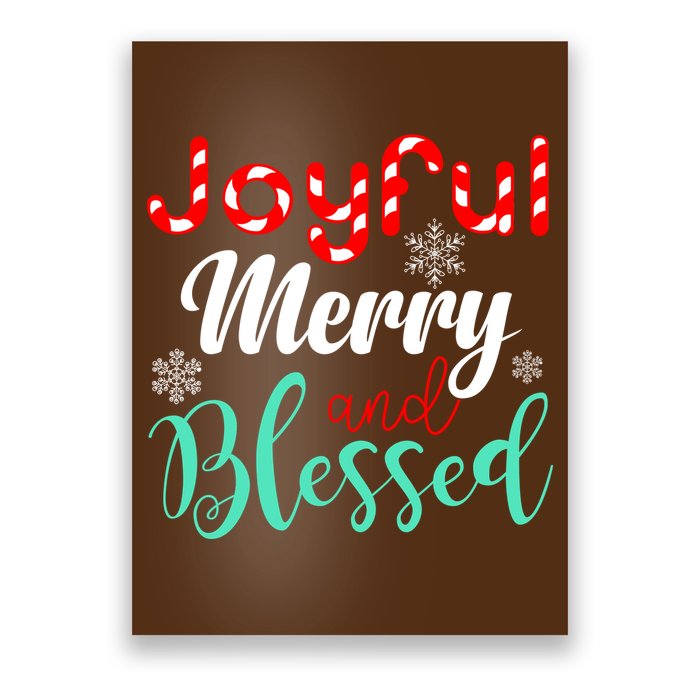 Joyful Merry And Blessed Poster