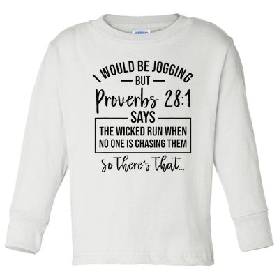 Jogging Proverbs 28 1 Running Gift Christian Bible Verse Gym Toddler Long Sleeve Shirt