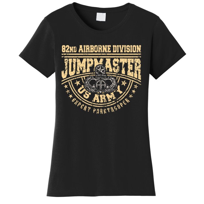 Jumpmaster Paratrooper Airborne 82nd Airborne Division Gear Women's T-Shirt