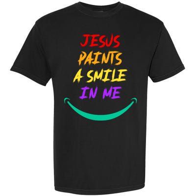 Jesus Paints A Smile In Me Garment-Dyed Heavyweight T-Shirt