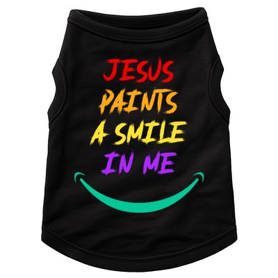 Jesus Paints A Smile In Me Doggie Tank