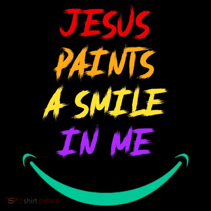 Jesus Paints A Smile In Me Button