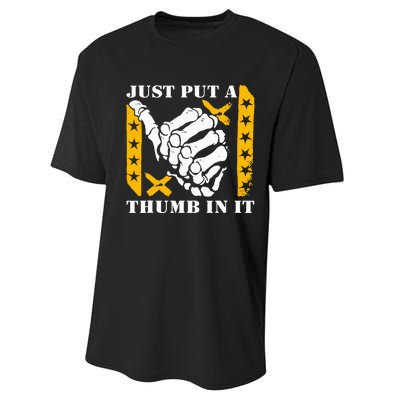 Just Put A Thumb In It Performance Sprint T-Shirt