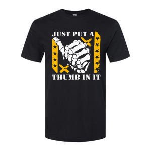 Just Put A Thumb In It Softstyle CVC T-Shirt