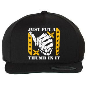 Just Put A Thumb In It Wool Snapback Cap