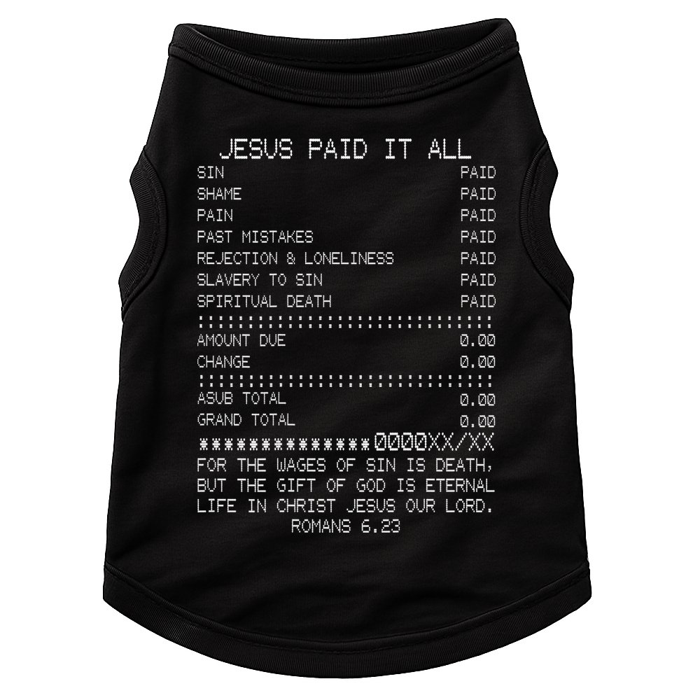 Jesus Paid-It All Christianity Christian Bible Verse Doggie Tank