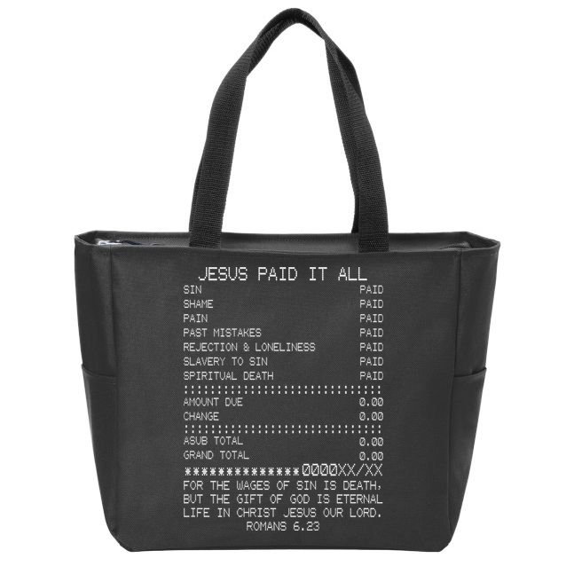 Jesus Paid-It All Christianity Christian Bible Verse Zip Tote Bag