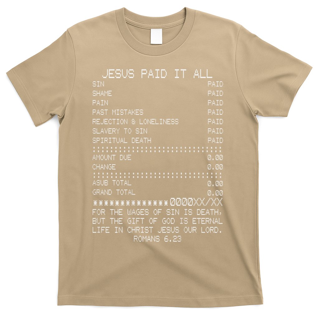 Jesus Paid-It All Christianity Christian Bible Verse T-Shirt