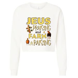 Jesus Praising And Farm Raising Chicken Farmer Christian Cropped Pullover Crew