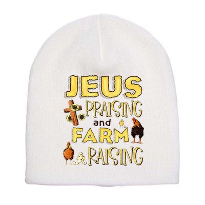 Jesus Praising And Farm Raising Chicken Farmer Christian Short Acrylic Beanie