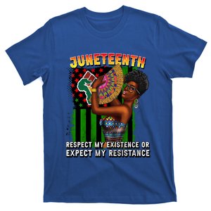 Juneteenth Proud Afro Black Queen Respect My Existence Cool Gift T-Shirt