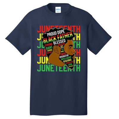 Juneteenth Proud Black Fathers Day Black History African Tall T-Shirt