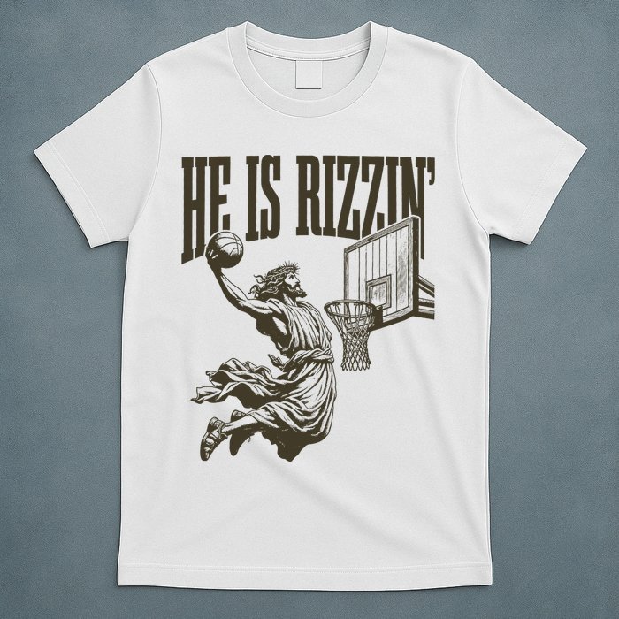 Jesus Playing Basketball He Is Rizzin T-Shirt