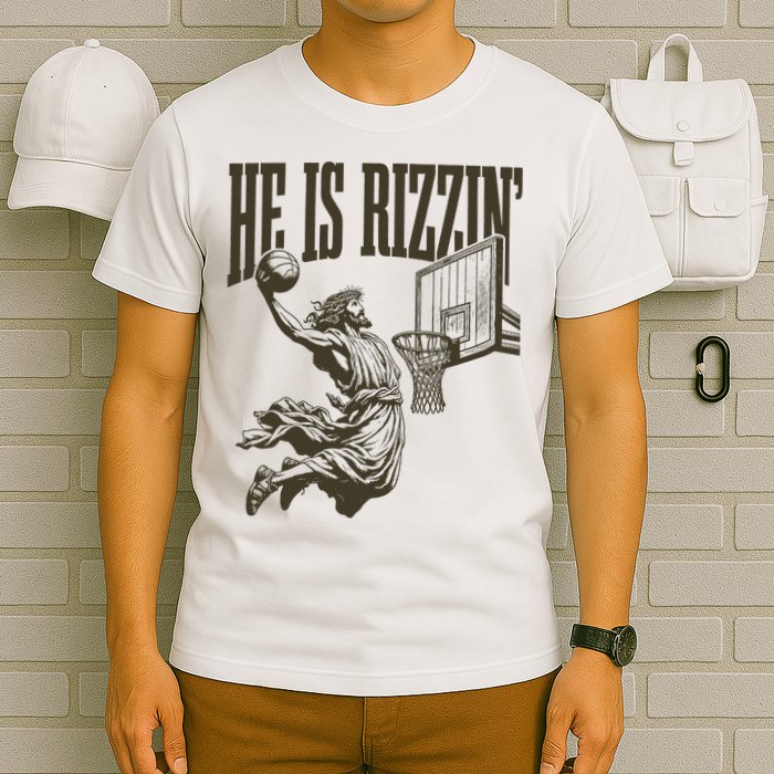 Jesus Playing Basketball He Is Rizzin T-Shirt