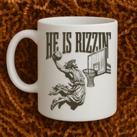 Jesus Playing Basketball He Is Rizzin Mug