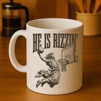Jesus Playing Basketball He Is Rizzin Mug